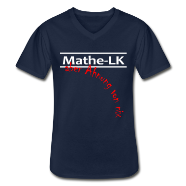 Mathe LK T-Shirt - Mathematik als Leistungskurs - Aber Ahnung von Nix