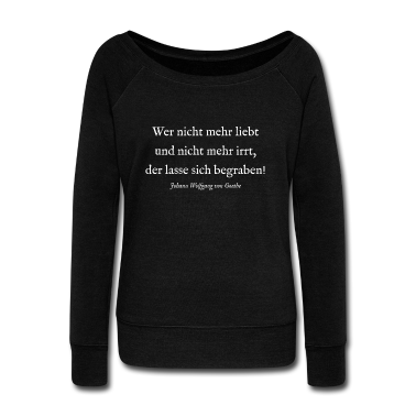 Deutsch LK Pullover - Johann Wolfgang Goethe - Zitat - Spruch - Liebe