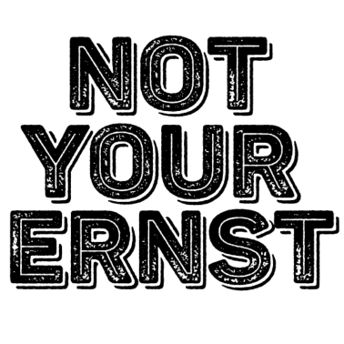 Motiv Not your ernst lustiges Denglisch nicht dein ernst