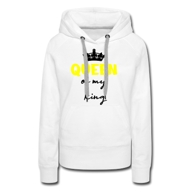 King Queen Hoodie - QUEEN of my King