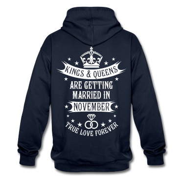 King Queen Hoodie - 11 Kings Queens married in November