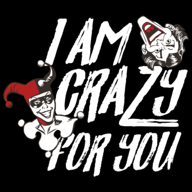 Motiv DC Comics Joker Harley Quinn Crazy For You Spruch