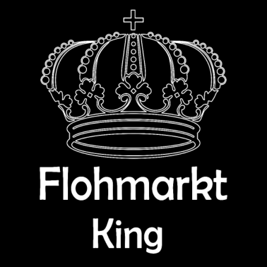 Motiv Flohmarkt King mit Krone lustiger Spruch