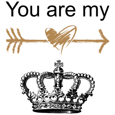 Motiv You are my King/Queen