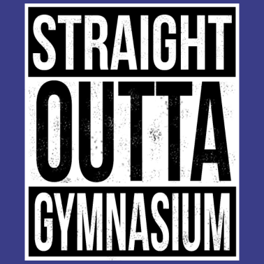 Motiv Straight Outta Gymnasium Deisng