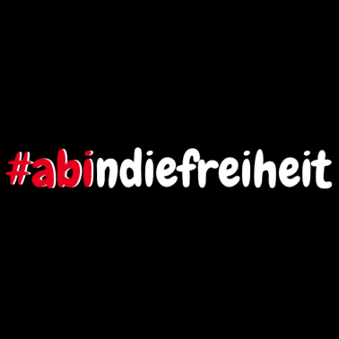 Motiv ABI 23 - ABITUR 23 - AB IN DIE FREIHEIT - ABISHIRT