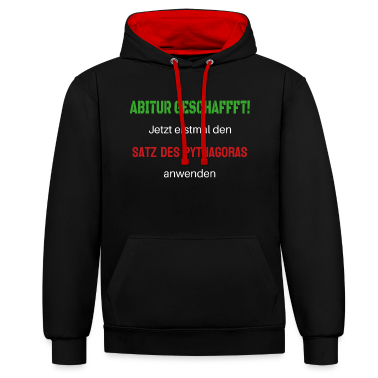 Abitur Hoodie - Abitur lustiger Spruch