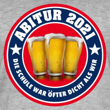 Abschluss T-Shirt - ABITUR 2021 - DIE SCHULE WAR ÖFTER DICHT ALS WIR