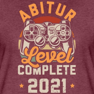 Abschluss T-Shirt - Abitur 2021 Level Complete Gymnasium Abschluss Abi
