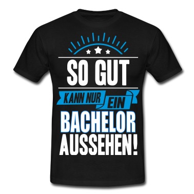 Abschluss T-Shirt - BACHELOR