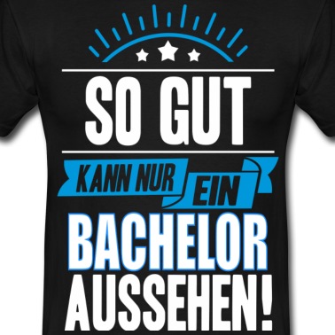 Abschluss T-Shirt - BACHELOR