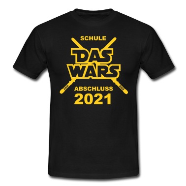 Abschluss T-Shirt - Daswarsschule