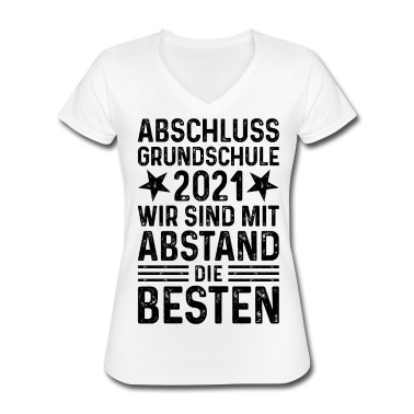 Abschluss T-Shirt - Grundschule Abschluss 2021 Mit Abstand die Besten