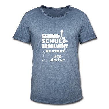 Abschluss T-Shirt - Grundschule Abschluss, jetzt kommt das Abitur