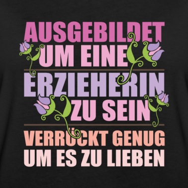 Abschluss T-Shirt - Ausgebildet um eine Erzieherin zu sein