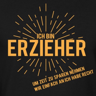 Abschluss T-Shirt - erzieher haben immer recht. Geschenk