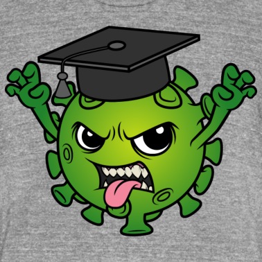 Abschluss T-Shirt - Abschluss Maskottchen Corona Virus Doktorhut Motto