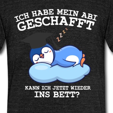 Abschluss T-Shirt - Abitur Geschafft Pinguin Abitur Abschluss 2021