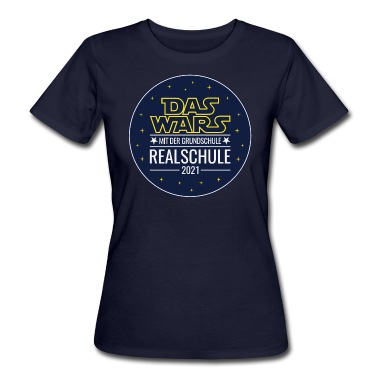 Abschluss T-Shirt - Realschule 2021 Das wars mit der Grundschule