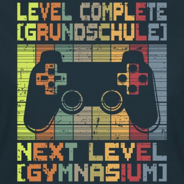 Abschluss T-Shirt - Level Grundschule Abschluss Gymnasium Gamer