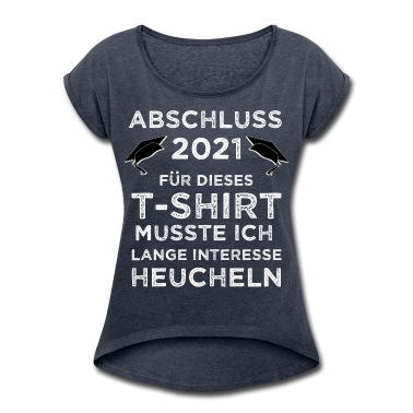 Abschluss T-Shirt - Abschluss 2021 Interesse heucheln Spruch
