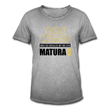 Abschluss T-Shirt - Das Wars - Möge der Abschluss mit mir sein