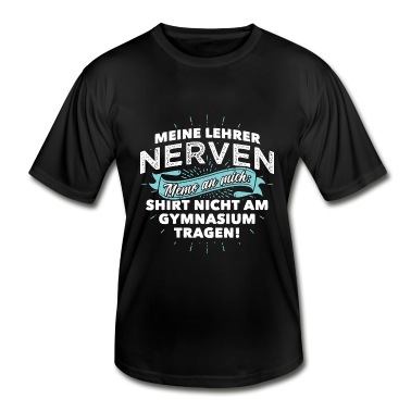 Abschluss T-Shirt - Meine Lehrer nerven! Memo an mich: Shirt nicht...