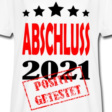 Abschluss T-Shirt - Abschluss 2021