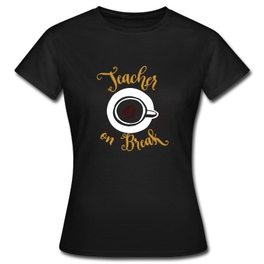 Abschluss T-Shirt - Kaffeepause Lehrer Hofpause Schüler Unterricht