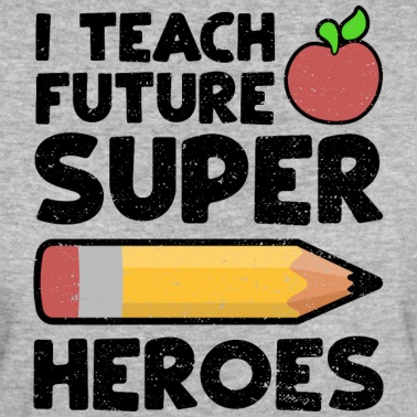 Abschluss T-Shirt - I Teach Future Superheroes