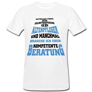 Abschluss T-Shirt - Altenpfleger kompetente Beratung