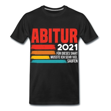 Abschluss T-Shirt - Abitur Abschluss Abi 2021 Abiturient