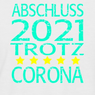 Abschluss T-Shirt - Abschluss Schule Abitur Abi 2021