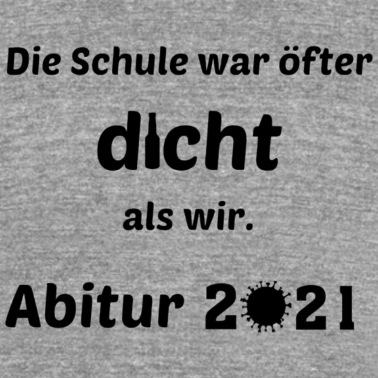Abschluss T-Shirt - Abi 2021 Abschluss 2021 Abitur Corona Virus