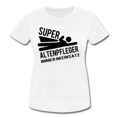 Abschluss T-Shirt - Super Altenpfleger immer im Einsatz