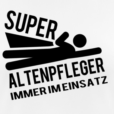 Abschluss T-Shirt - Super Altenpfleger immer im Einsatz