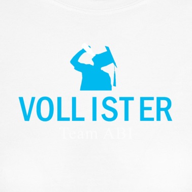 Abschluss T-Shirt - VOLLISTER - TEAM ABI ABSCHLUSS SHIRT