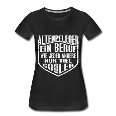 Abschluss T-Shirt - Altenpfleger ein Beruf wie jeder andere...