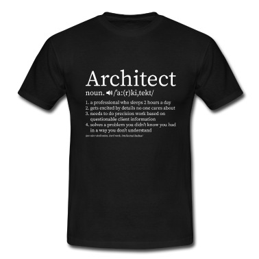 Abschluss T-Shirt - Architekt Beruf Definition Spruch Studium Geschenk