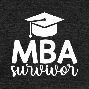 Abschluss T-Shirt - Studium / Abschluss / Party / MBA Survivor