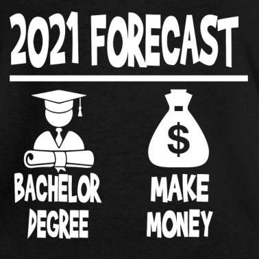 Abschluss T-Shirt - Forecast 2021 Bachelor