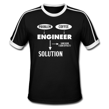 Abschluss T-Shirt - Ingenieure lösen mit viel Kaffee Probleme