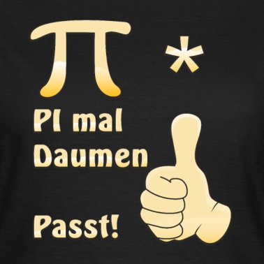 Abschluss T-Shirt - Pi mal Daumen passt