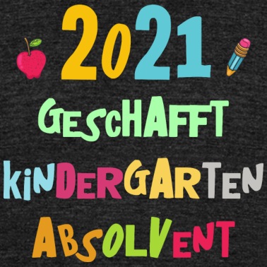 Abschluss T-Shirt - 2021 Kindergarten Absolvent Geschafft Erstklässler