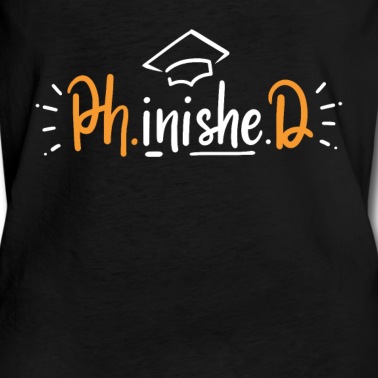 Abschluss T-Shirt - PhD Doktorat Abschluss