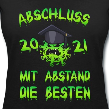 Abschluss T-Shirt - Abschluss 2021