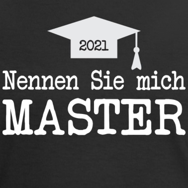 Abschluss T-Shirt - Master Abschluss 2021