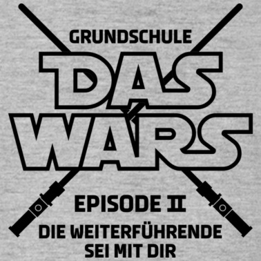 Abschluss T-Shirt - Star War Das Wars Schule Abschluss