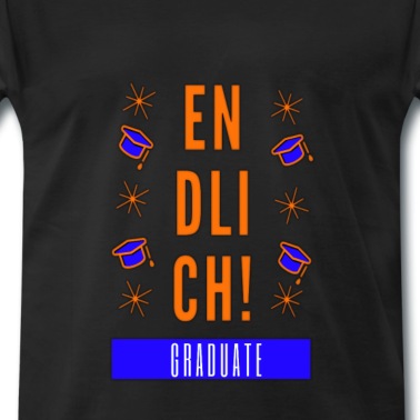 Abschluss T-Shirt - Endlich Abschluss