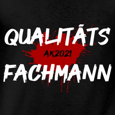 Abschluss T-Shirt - Qualitätsfachmann Fertigungsprüftechnik Abschluss